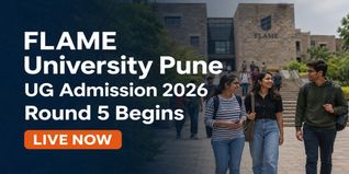 FLAME University Pune UG Admission 2026 Round 5 Begins; Apply by June 21